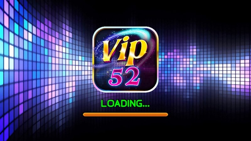 Vip52 là kênh giải trí hấp dẫn được dân chơi chuyên nghiệp lựa chọn
